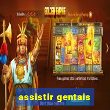 assistir gentais